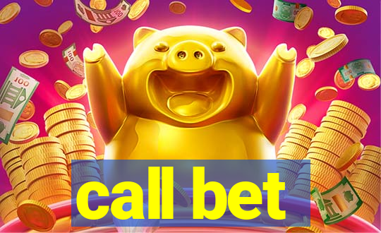 call bet